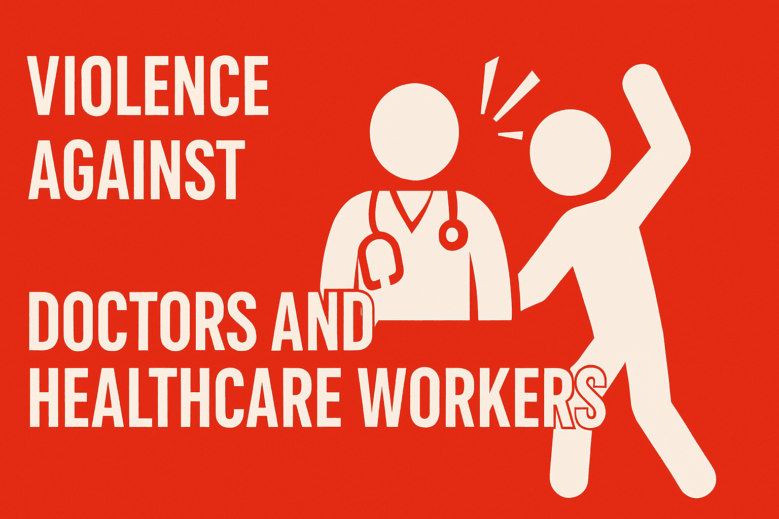 Violence Against Doctors